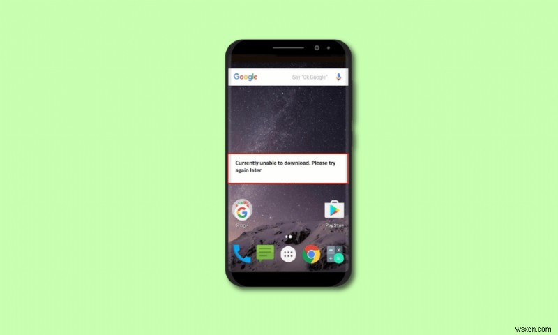 現在 Android デバイスにダウンロードできない問題を修正する 12 の方法 