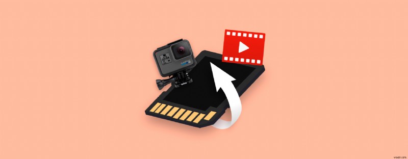 2021 年に SD カードから GoPro ビデオを復元する方法
