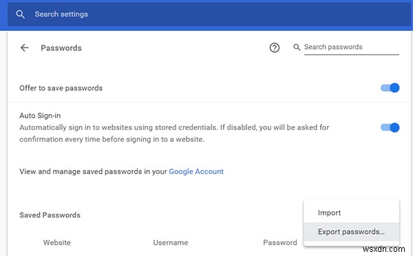 Windows 10 で Google に保存されたパスワードを管理、表示、エクスポート、または削除する方法