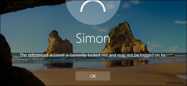 参照されたアカウントを修正する最善の方法は現在ロックアウトされており、Windows 10 にログオンできない可能性があります