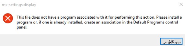 MS-SETTINGS DISPLAY の修正方法 このファイルには関連付けられたプログラムがありません (Windows 10)