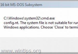 「システム ファイルが MS-DOS および Microsoft Windows アプリケーションの実行に適していません」エラーの解決方法