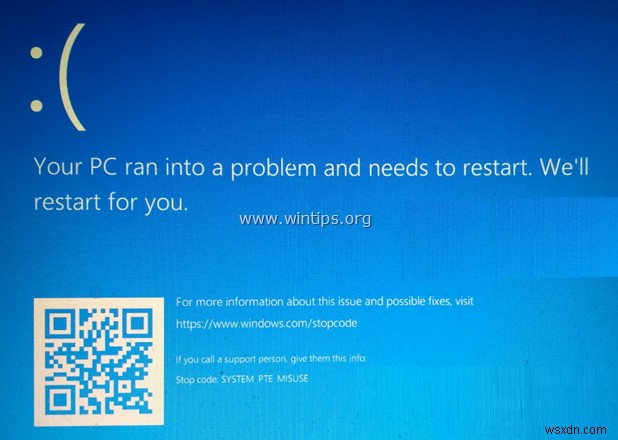修正:Windows 10 インストール時のシステム PTE 誤用ブルー スクリーン エラー (解決済み)