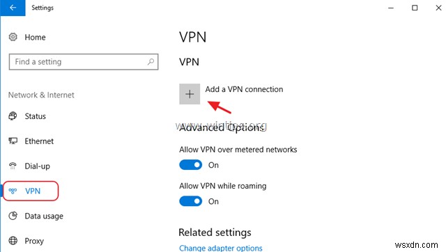 Windows 10 で VPN 接続をセットアップする方法。