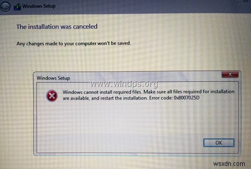 FIX:エラー 0x8007025D Windows セットアップの失敗 (Windows 10/8/7)