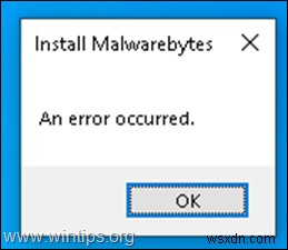 クイック フィックス:Malwarebytes をインストールする エラーが発生しました。 (解決済み)