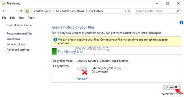 修正:ドライブを再接続します。 Windows 10 で、ファイル履歴ドライブが長時間切断されていました。 