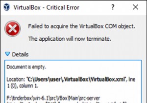 FIX:VirtualBox ドキュメントが空です (解決済み)