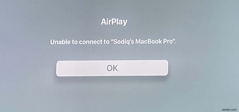 AirPlay が Apple TV で動作しませんか?これらの 8 つの修正方法を試してください