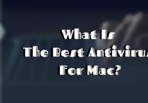 Macにおすすめのウイルス対策ソフト徹底比較｜無料・有料の最適な選択肢