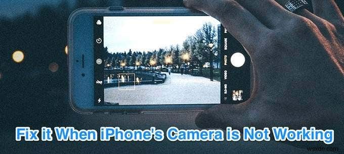 iPhone のカメラが機能しない場合の対処法