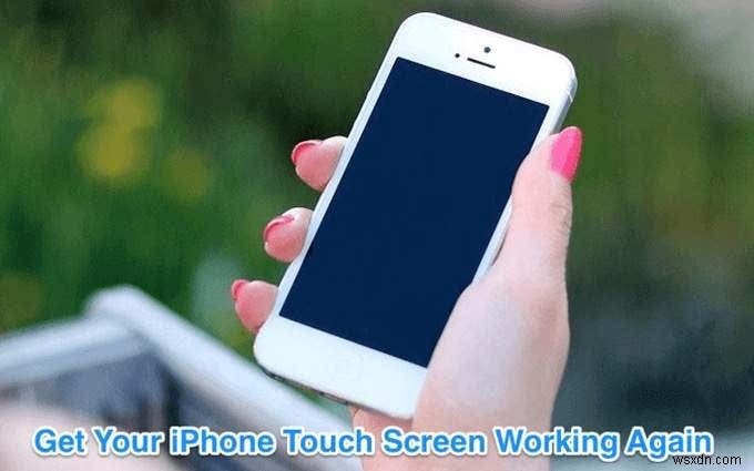 iPhone のタッチ スクリーンが機能しない問題を解決する方法