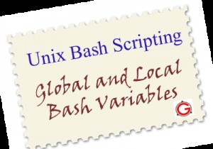 Bash 変数チュートリアル – 6 つの実用的な Bash グローバル変数とローカル変数の例