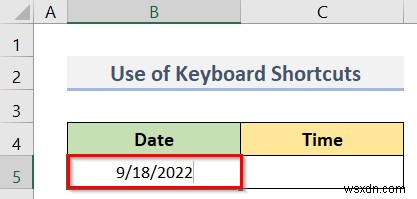 Excel で日付と時刻を入力する方法 (8 つの簡単な方法)