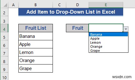 Excel のドロップダウン リストに項目を追加する方法 (5 つの方法)