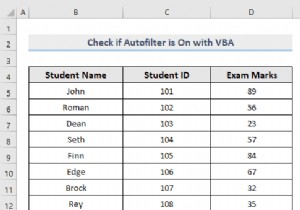 AutoFilter がオンになっているかどうかを確認する Excel VBA (4 つの簡単な方法)