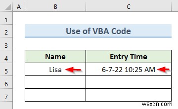タイムスタンプ データ エントリを Excel に自動的に挿入する方法 (5 つの方法)