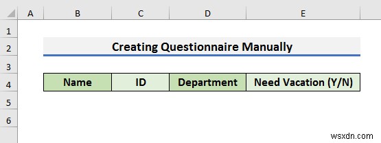 Excel でアンケートを作成する方法 (2 つの簡単な方法)