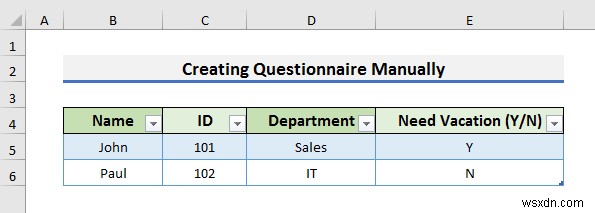 Excel でアンケートを作成する方法 (2 つの簡単な方法)