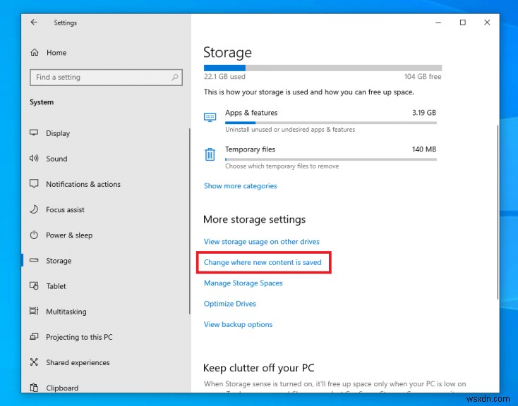 Windows 10 と Windows 11 で新しいアプリとファイルの保存場所をすばやく変更する方法