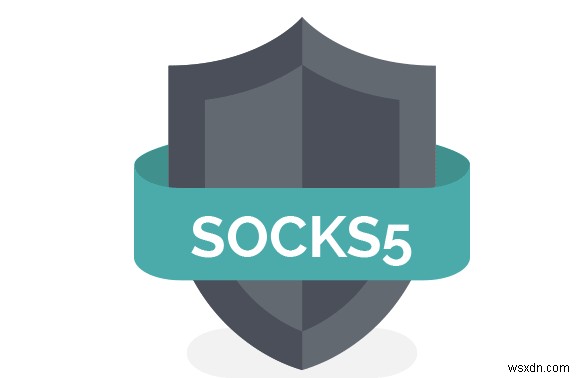 SOCKS5 プロキシの利点とは