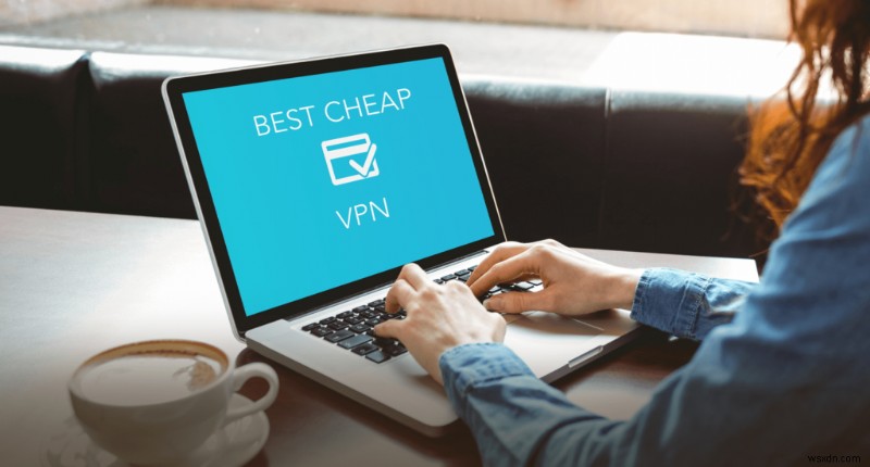 VPN が究極のバーゲン ハンターのツールである 4 つの理由
