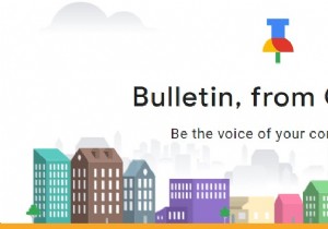 Google新アプリ「Bulletin」で、ローカルニュースが見過ごされる時代は終わる