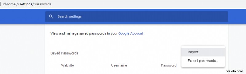 Chrome ブラウザにパスワードをインポートする方法