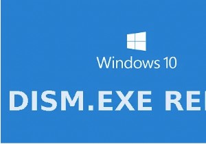 Windows 10 で Dism.exe 1392 エラーを解決する 5 つの方法