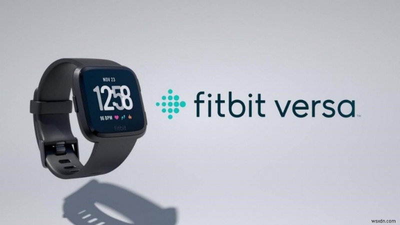まったく新しい Fitbit Versa を待つべき 6 つの理由