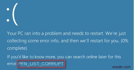 Windows 10 での PFN LIST CORRUPT ブルー スクリーン エラー