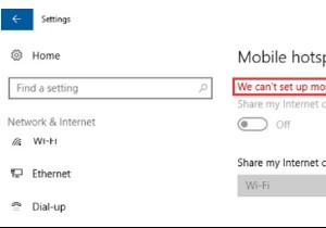 {FIXED}:Windows 10 (2022) での「モバイル ホットスポットをセットアップできません。Wi-Fi をオンにしてください」というエラー 