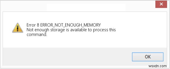 Windows 10 で NOT_ENOUGH_MEMORY エラーを修正する方法 (エラー 8)