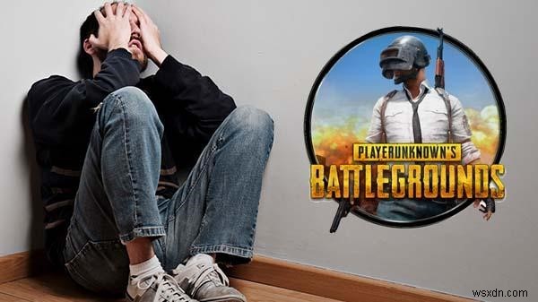 なぜ PUBG は中毒性があるのですか?依存症を治す方法