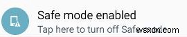 Android スマートフォンのセーフ モードをオフにしてすべての機能にアクセスする方法