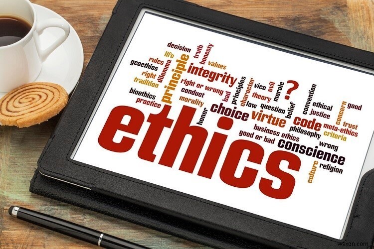 倫理:テクノロジー企業は注意を払う!