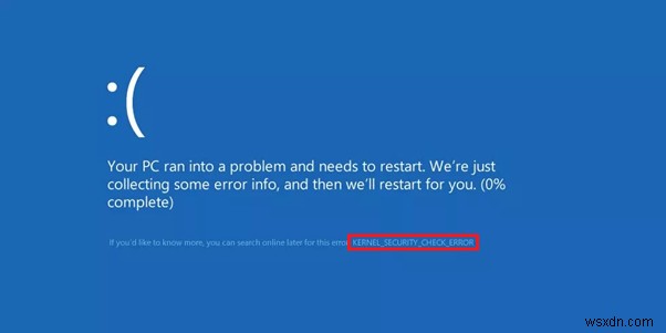 カーネル セキュリティ チェックの失敗 (ブルー スクリーン Windows 10 エラー) に対する 5 つの簡単な修正方法