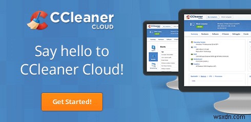 CCleaner クラウド レビュー :複数のコンピュータを管理するアプリケーション