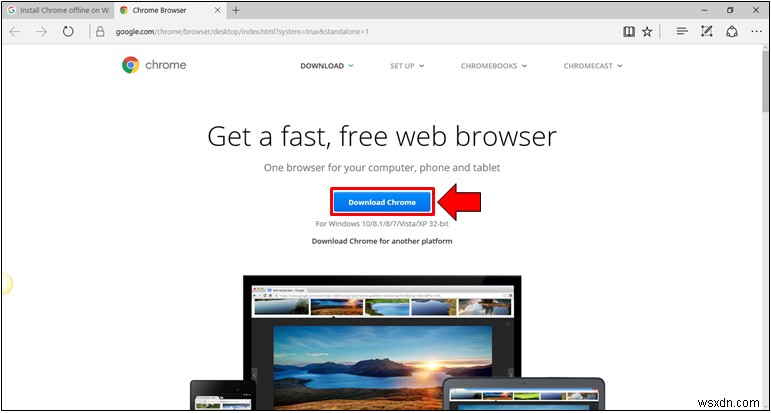 Windows 10 に Google Chrome をインストールする方法 (オンラインおよびオフライン)