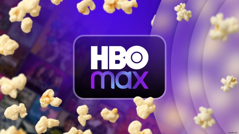 5 月に公開される 8 つの新しい HBO Max 番組と映画 – 完全ガイド 