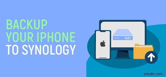 iPhone の写真とビデオを Synology NAS に簡単にバックアップする - ステップバイステップ ガイド 