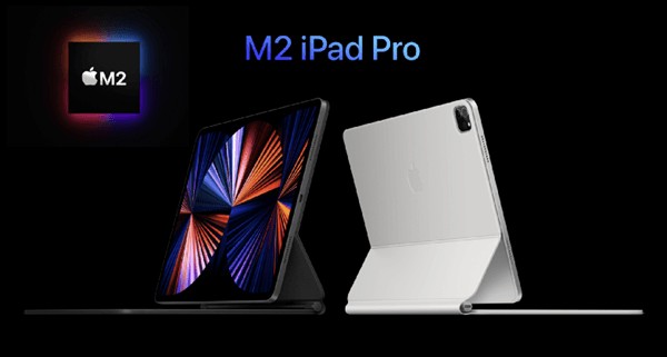 iPad Pro 2021 と 2022:選択に役立つ詳細な比較 