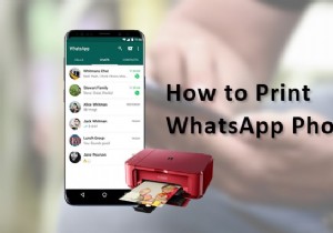 WhatsApp の写真をすばやく印刷する:ステップバイステップ ガイド 