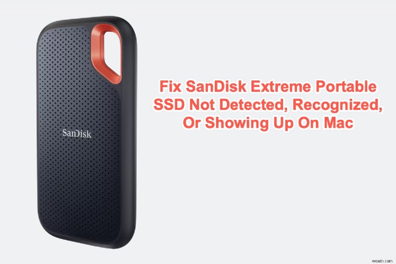 Mac で外付け SSD が検出されない場合の簡単な解決策 