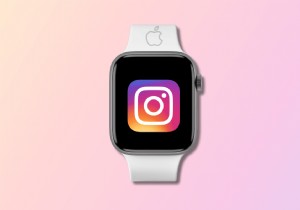 Apple Watch で Instagram にアクセスする:ステップバイステップガイド 