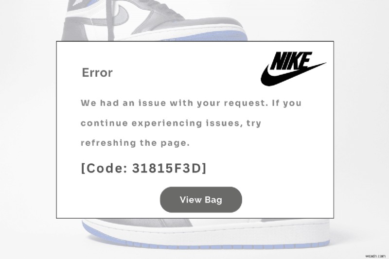 Nike チェックアウト エラー コード 31815f3d を迅速に解決 – 購入を完了するための簡単な手順 