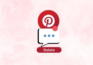 Pinterest メッセージの削除:ステップバイステップ ガイドと最新のオプション 