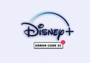 Disney Plus エラー コード 93 を修正する:シームレス ストリーミングのための 10 の簡単な解決策 