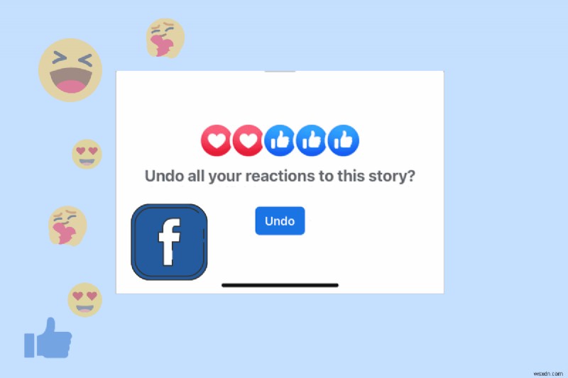 クイックガイド:Facebook ストーリーから絵文字を反応解除する