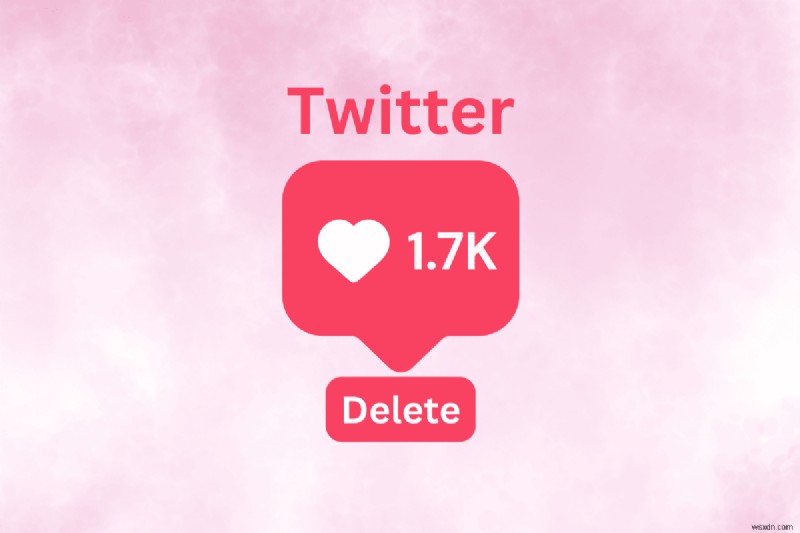 すべての Twitter の「いいね!」を一度に簡単に削除 – Web と Android 向けのステップバイステップ